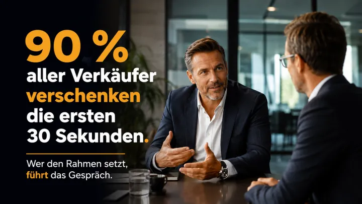 Schwarz-orange Grafik mit der Aufschrift 90 Prozent aller Verkäufer verschenken die ersten 30 Sekunden